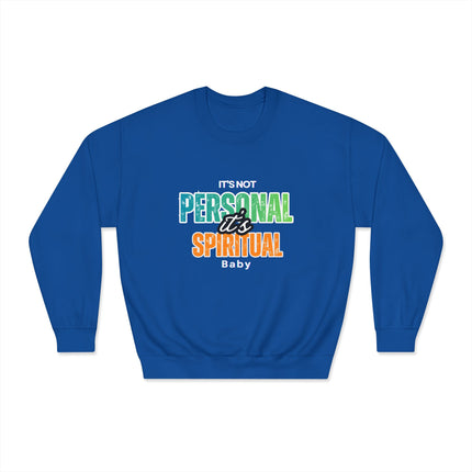 It's Not Personal It's Spiritual Baby Sweatshirts