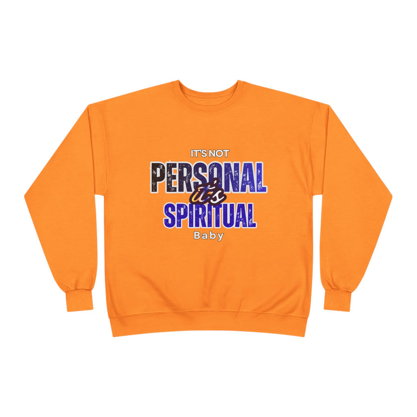 It's Not Personal It's Spiritual Baby Sweatshirts