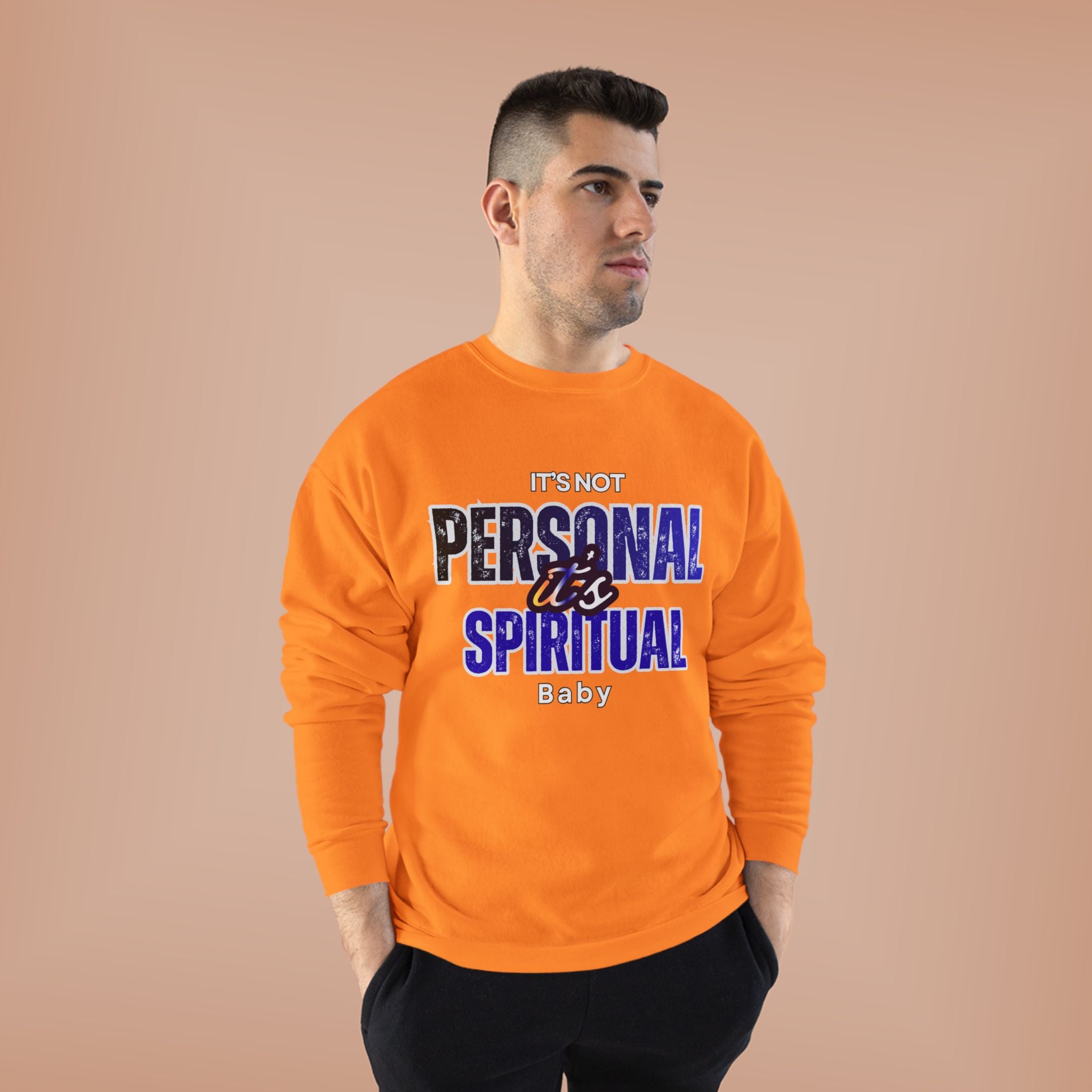 It's Not Personal It's Spiritual Baby Sweatshirts